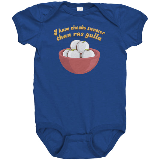 Cheeks Sweeter Than Ras Gulla Baby Onsies