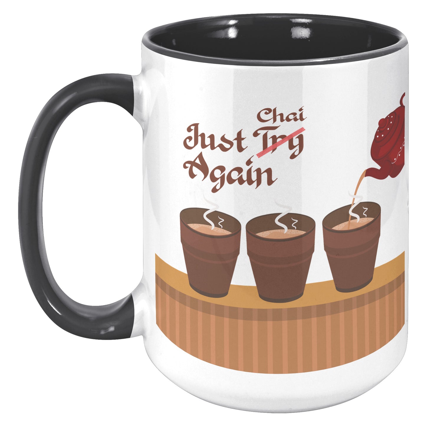 Just Chai Again Mug