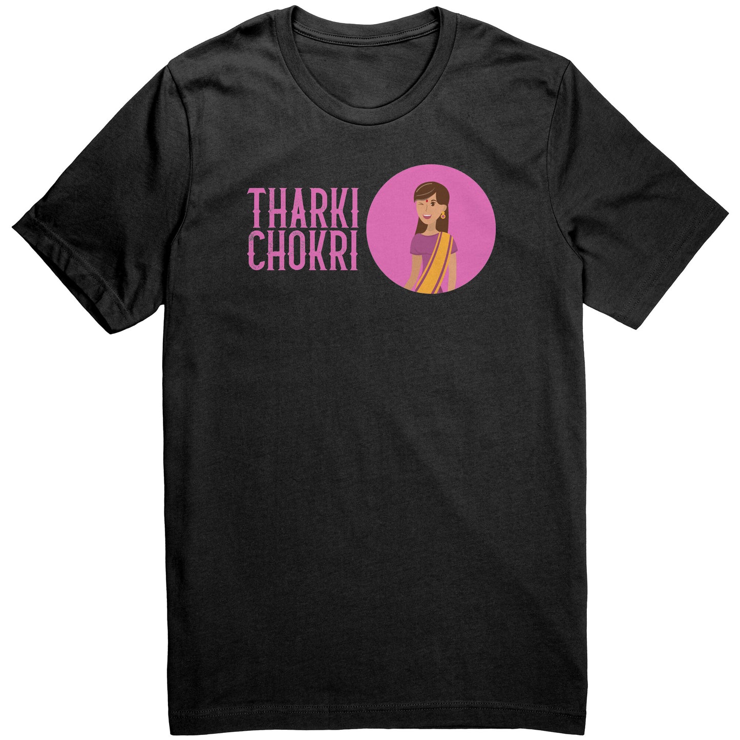 Tharki Chokri Shirts (Tank/Short/Long Sleeve Options)