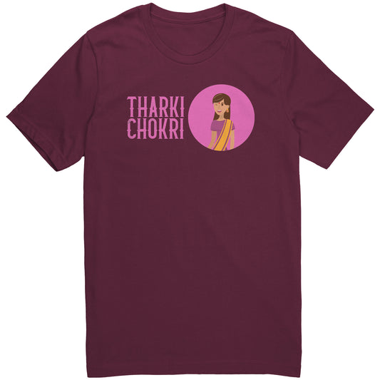 Tharki Chokri Shirts (Tank/Short/Long Sleeve Options)