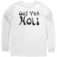 Oof Yeh Holi Shirts (Tank/Short/Long Sleeve Options)