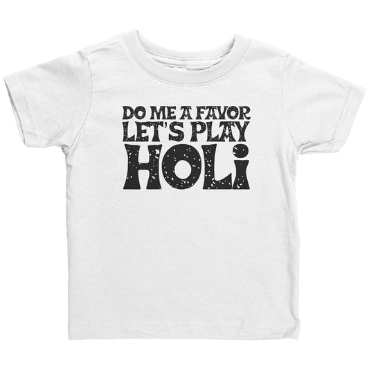 Old Yeh Holi Toddler Holi T-Shirt